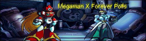 Megaman X Forever Polls